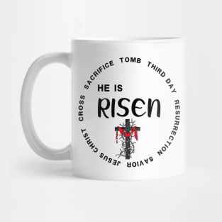 He Is Risen In Three Days Just Like He Said Easter Christian Mug